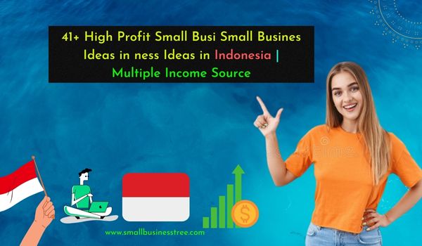 Small Business Ideas in Indonesia