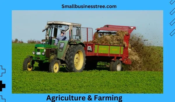 Agriculture and Farming