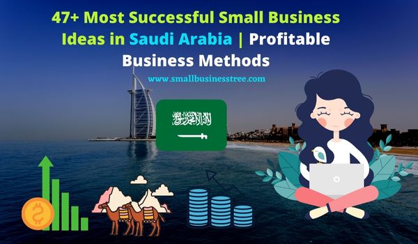 Business Ideas in Saudi Arabia