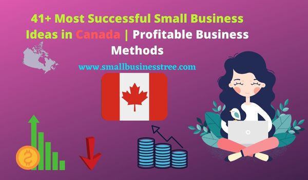 Small Business Ideas in Canada
