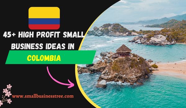 Small Business Ideas in Colombia