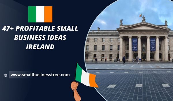 Small Business Ideas in Ireland