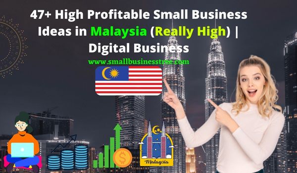 Small Business Ideas in Malaysia