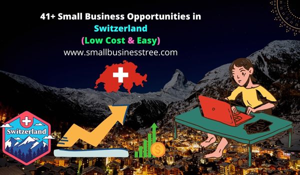 Small Business Ideas in Switzerland