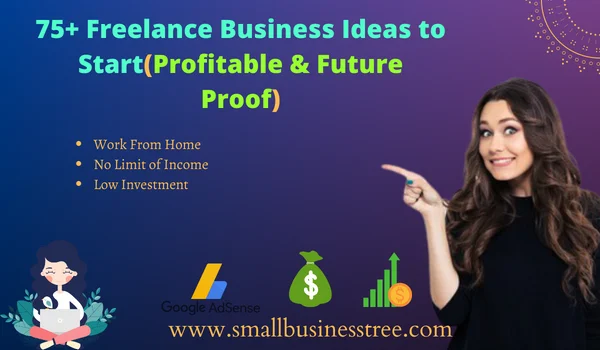 Freelance Business Ideas