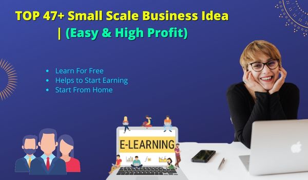 Small Scale Business Ideas