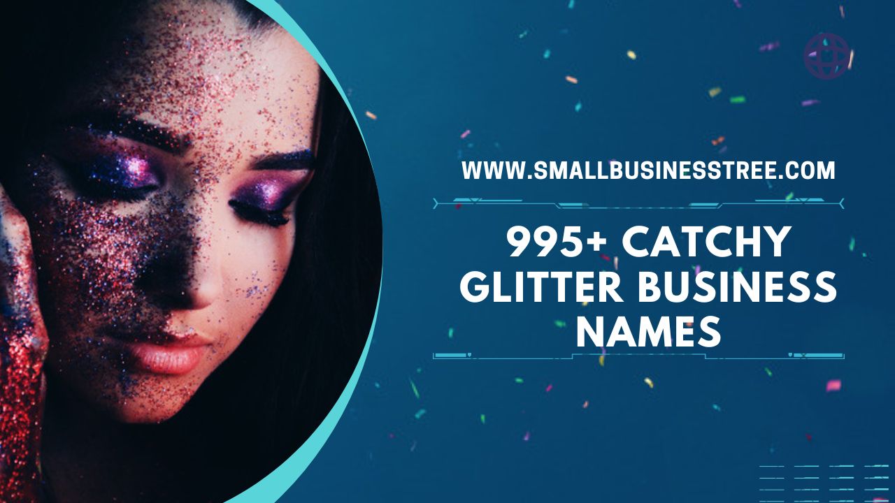 Cool Glitter Business Names